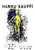 Näyttelyjuliste, Hannu Kauppi  - maalauksia, 1990